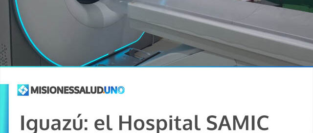 Puerto Iguazú: el Hospital SAMIC incorporó un tomógrafo de última generación para mejorar diagnósticos